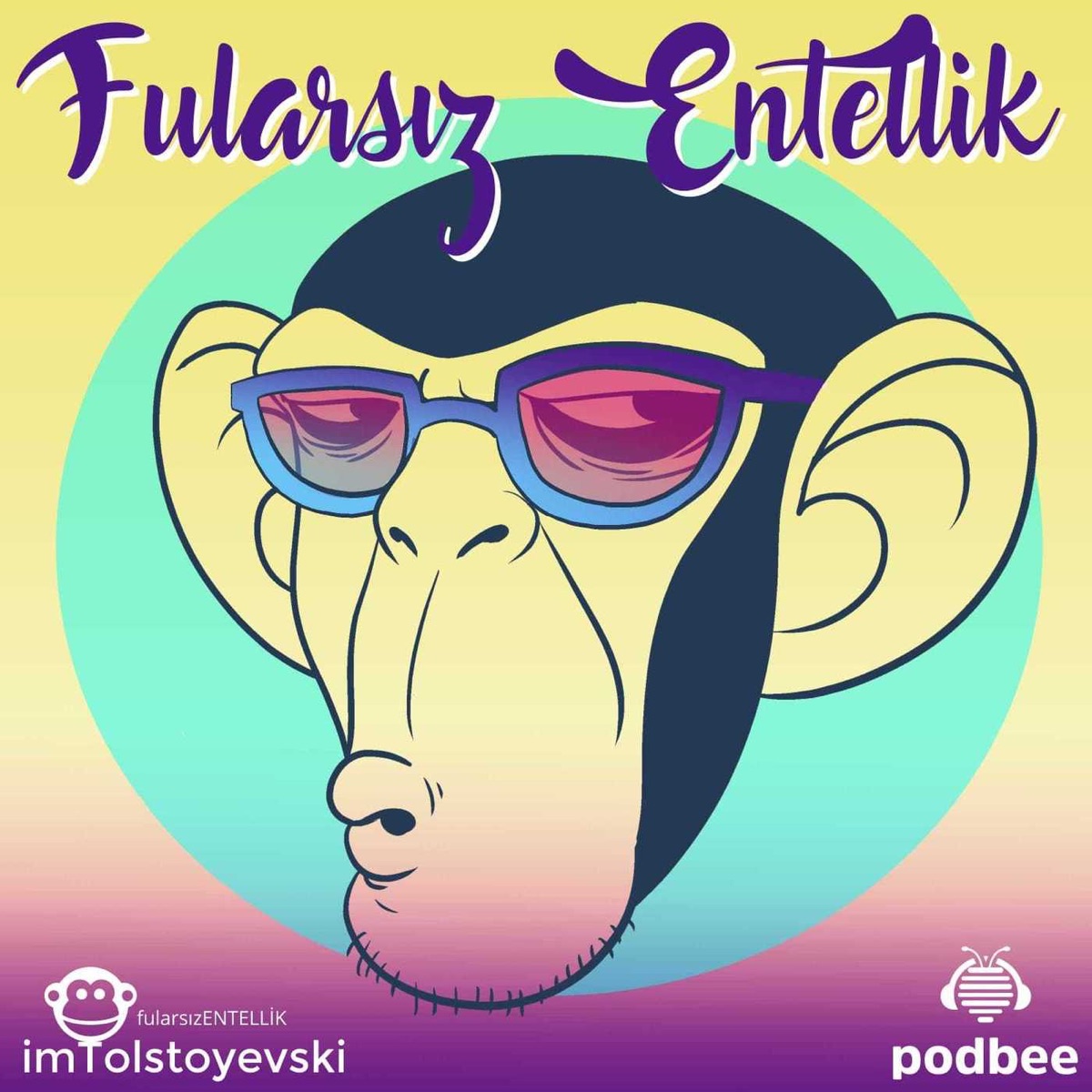 fularsiz entellik podcast